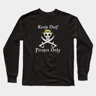 Pirates Only Long Sleeve T-Shirt